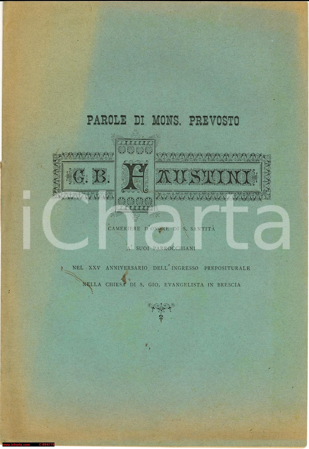 Libro, pubblicazione d epoca 1900? BRESCIA Parrocchia San Giovanni Evangelista  Mons. G. B. FAUSTINI 1