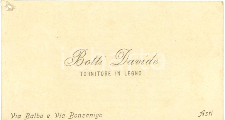 Oggetto da collezione cartaceo 1920 ca ASTI Davide BOTTI tornitore in legno via BALBO Biglietto 1