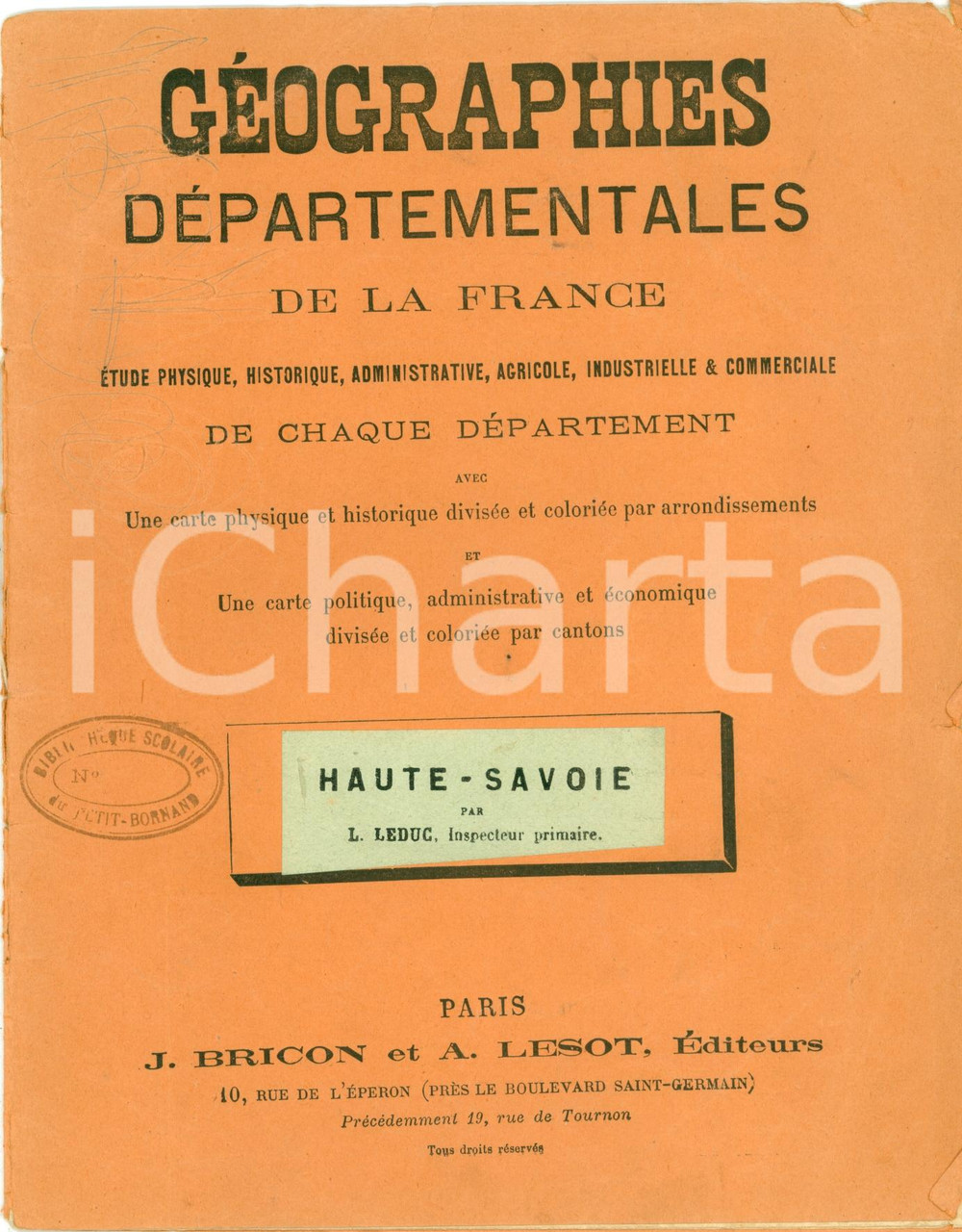 Libro, pubblicazione d epoca 1900 ca LouisAlphonse LEDUC Géographie HAUTESAVOIE Con due mappe 1