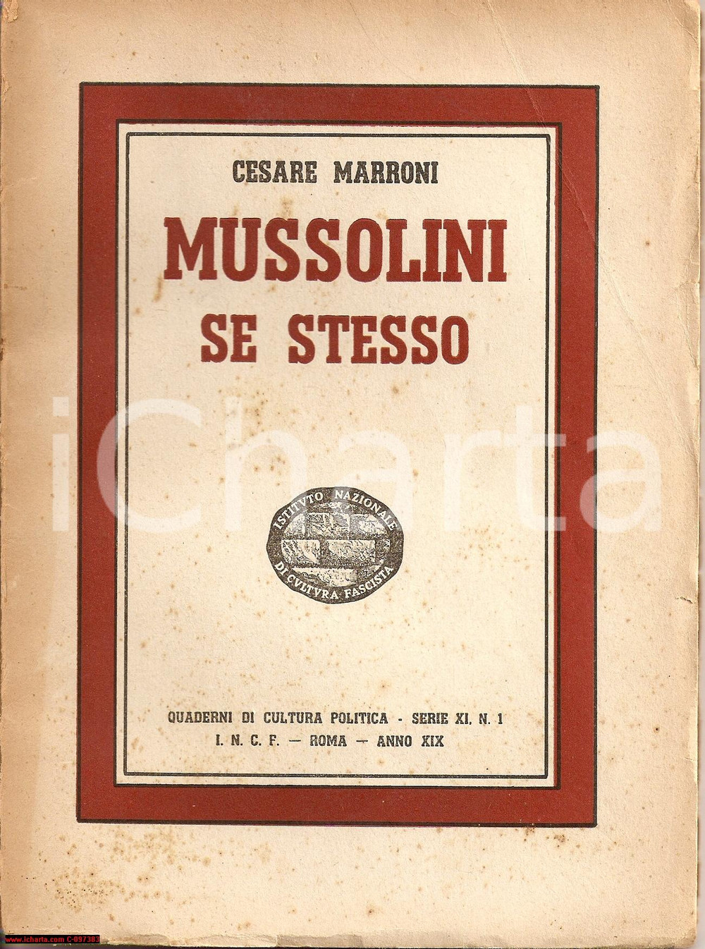 Libro, pubblicazione d epoca 1941 MARRONI MUSSOLINI se stesso Cultura fascista 1