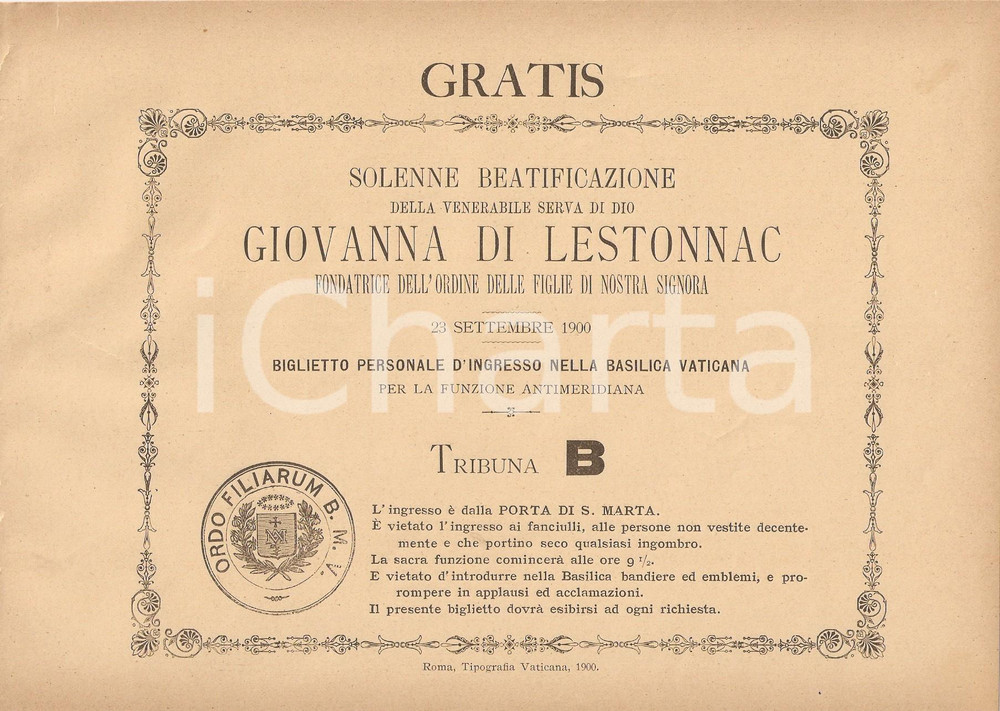 Oggetto da collezione cartaceo 1900 ROMA  SAN PIETRO Beatificazione Giovanna di LESTONNAC Biglietto Tribuna 1