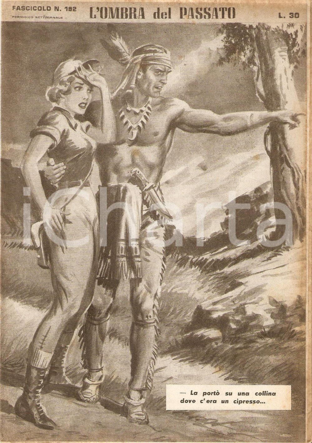 Giornale, rivista storica 1956 OMBRA DEL PASSATO Jean DE VALLORBE Indiano conquista ragazza Fascicolo 182 1