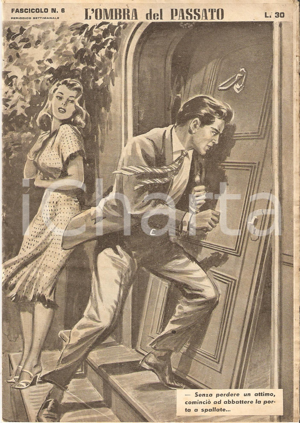 Giornale, rivista storica 1956 OMBRA DEL PASSATO Jean DE VALLORBE Uomo sfonda porta con spallata Fasc. 6 1