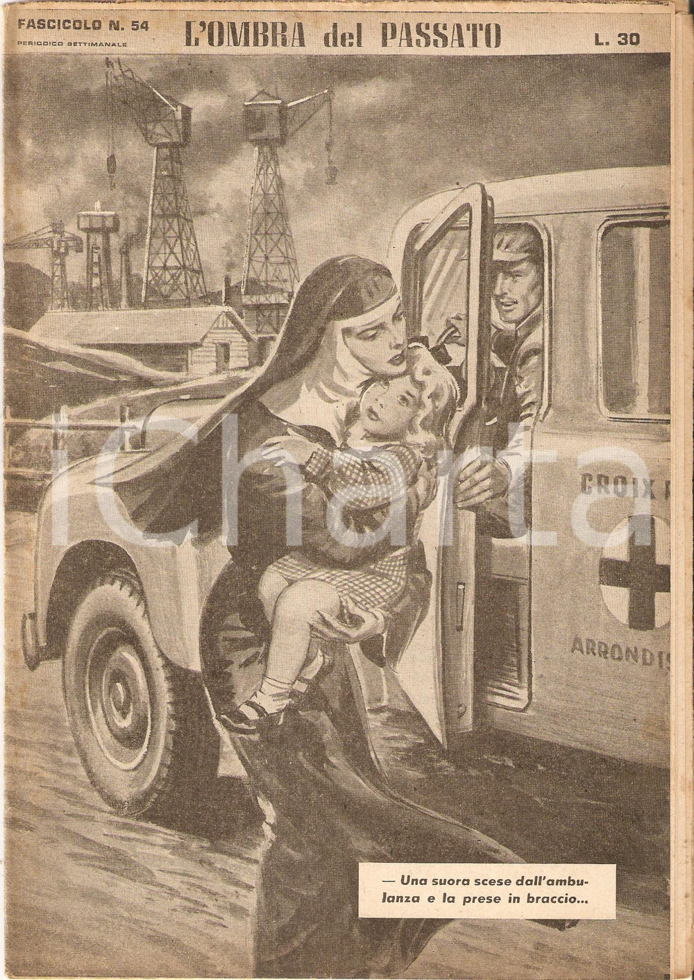 Giornale, rivista storica 1956 OMBRA DEL PASSATO Jean DE VALLORBE Suora salva bambina CROCE ROSSA Fasc. 54 1