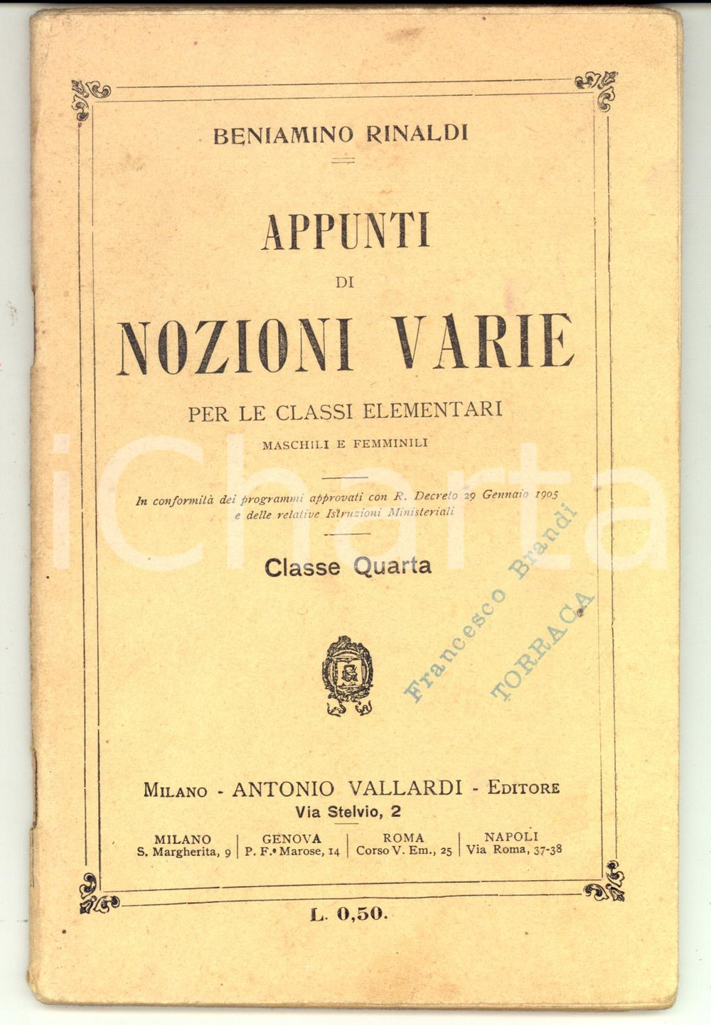 Libro, pubblicazione d epoca 1911 MILANO Beniamino RINALDI Appunti di nozioni varie per le classi elementari 1