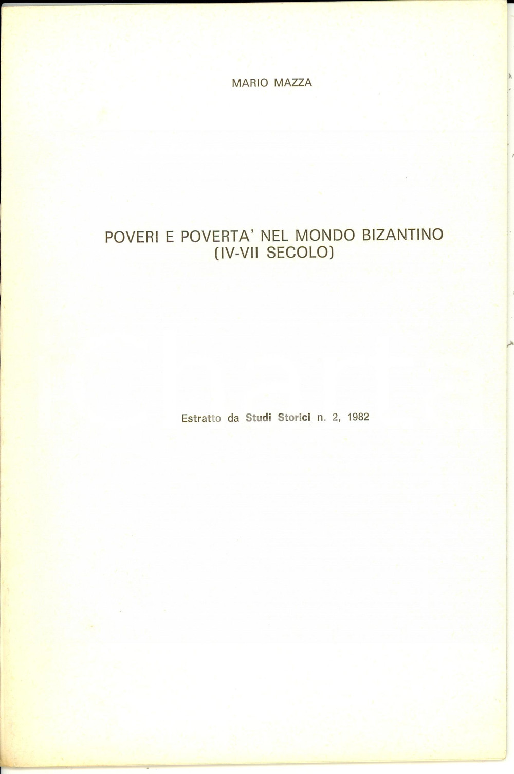 Libro, pubblicazione d epoca 1982 Mario MAZZA Poveri e povertà nel Mondo Bizantino IVVII secolo Opuscolo 1