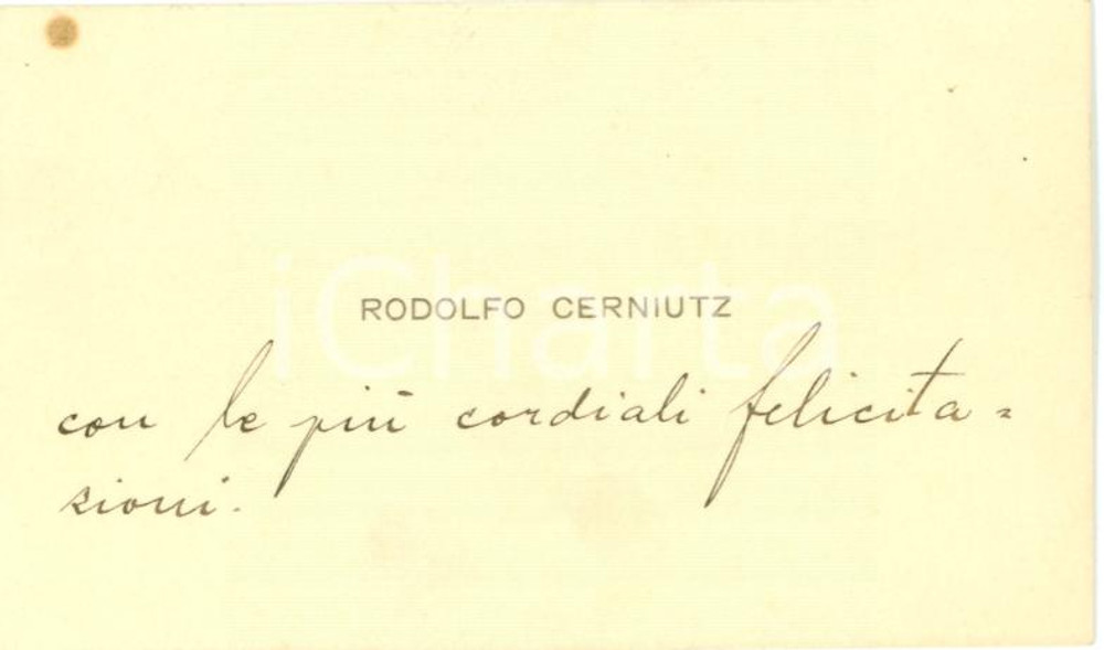 Autografo originale 1920 ca TRIESTE Corrispondente guerra Rodolfo CERNIUTZ Biglietto AUTOGRAFO 1