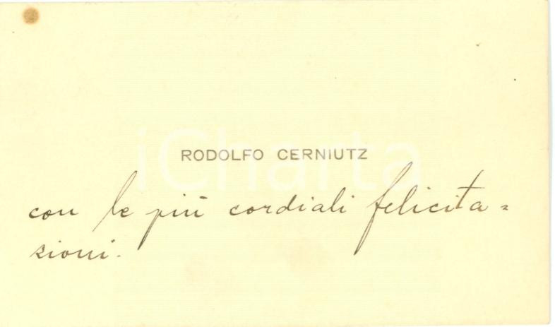 Autografo originale 1920 ca TRIESTE Corrispondente guerra Rodolfo CERNIUTZ Biglietto AUTOGRAFO 1