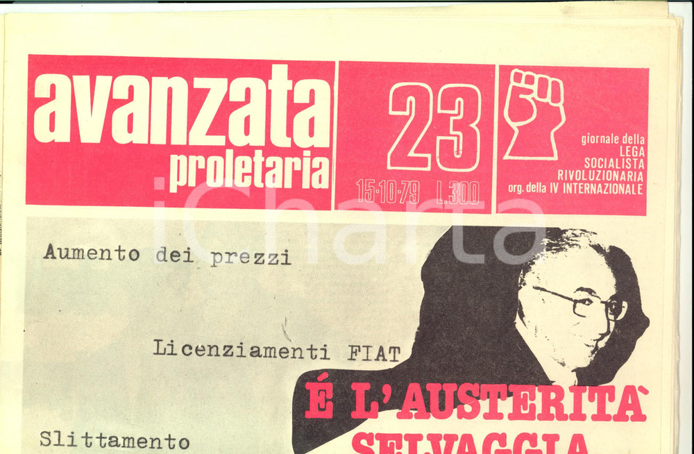 Giornale, rivista storica 1979 AVANZATA PROLETARIA Licenziamenti FIAT e austeritÃ  selvaggia di COSSIGA 1