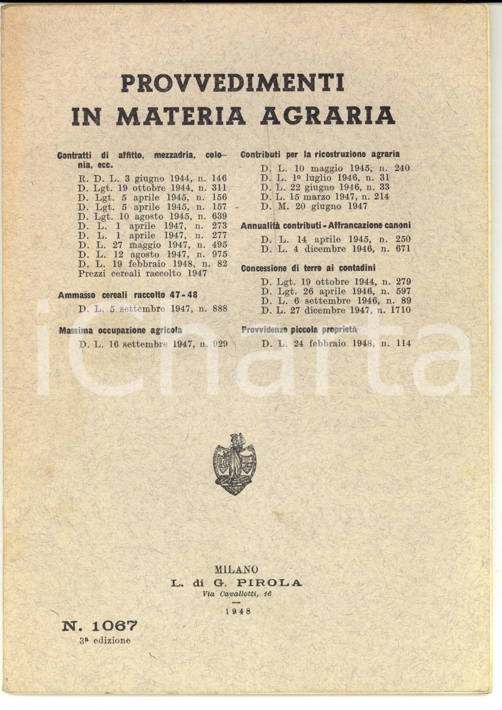 Libro, pubblicazione d epoca 1948 MILANO Provvedimenti in materia agraria 194448 Ed. PIROLA 1