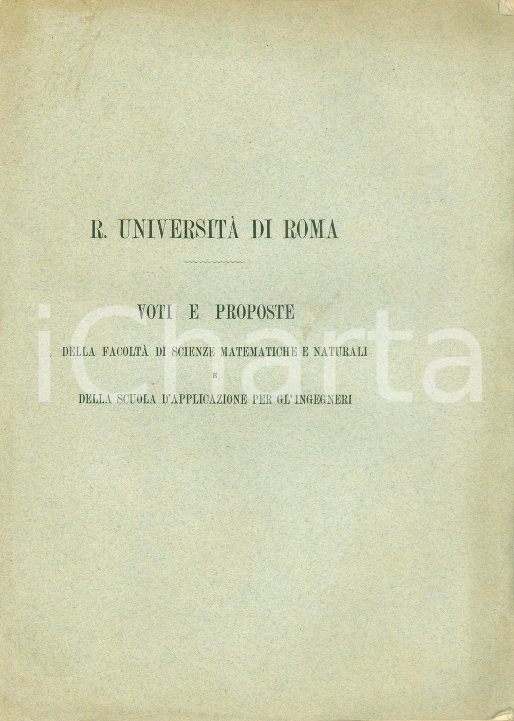Documento originale, autentico 1884 ROMA UNIVERSITA  Dotazione Facoltà Scienze Matematiche Scuola Ingegneri 1