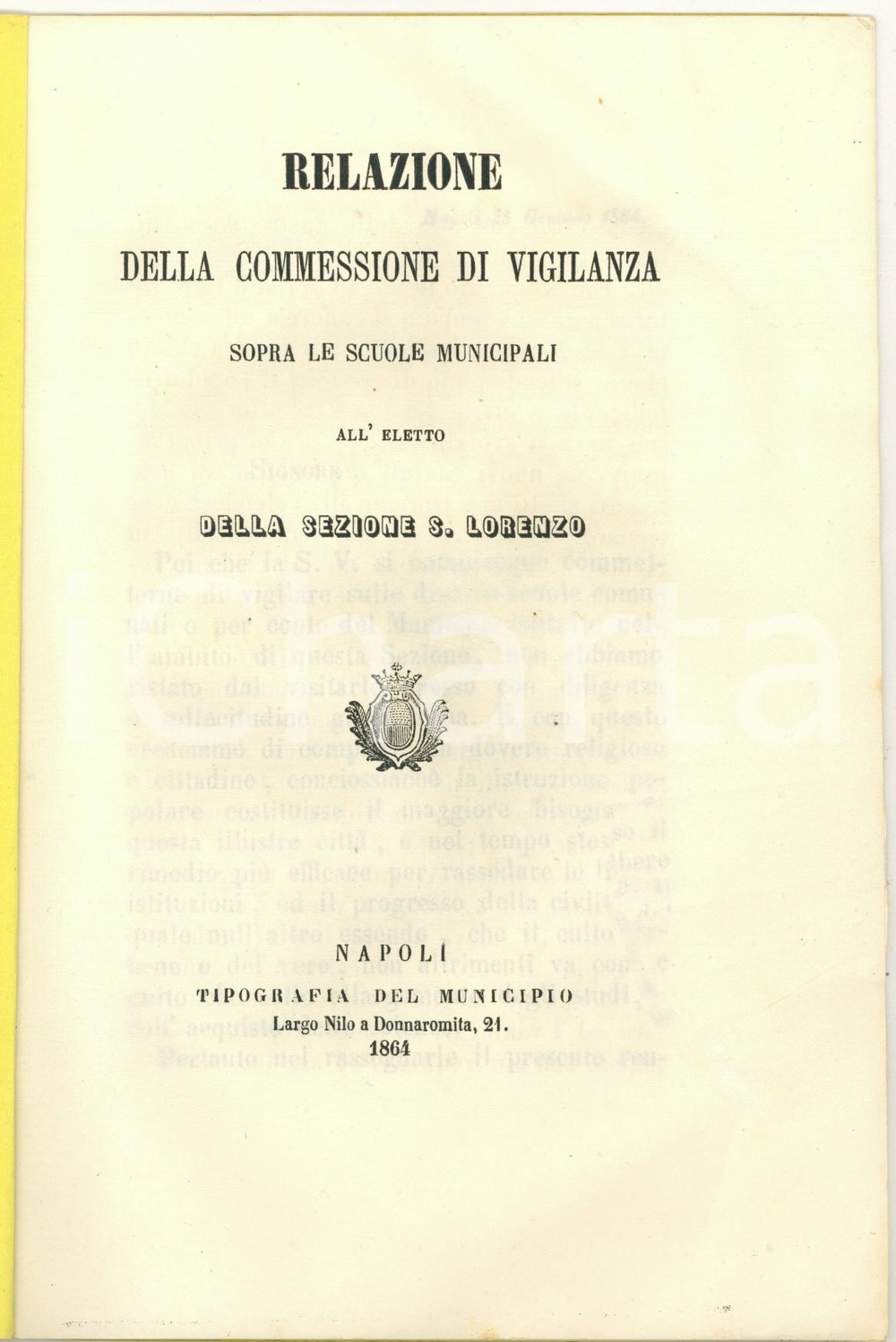 Libro, pubblicazione d epoca 1864 NAPOLI Relazione sopra le scuole municipali sezione SAN LORENZO Opuscolo 1
