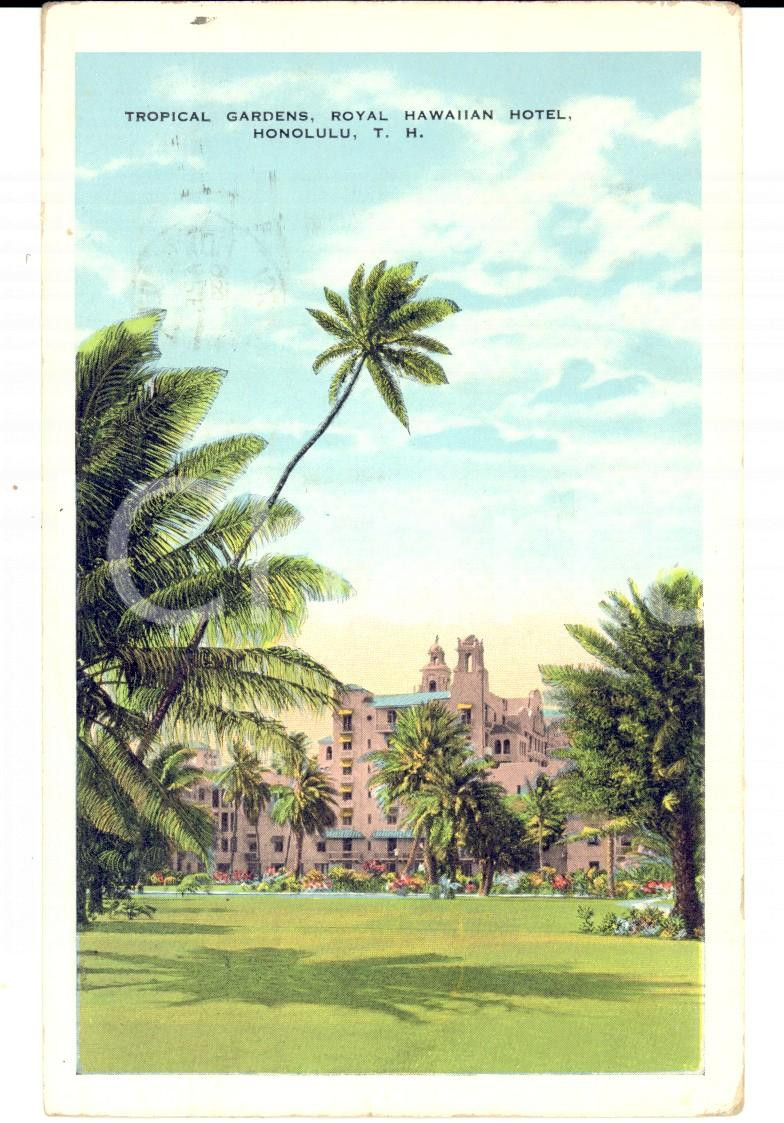 Cartolina originale da collezione 1934 HONOLULU HAWAII, USA Royal Hawaiian Hotel Cartolina a Luigi NANNONI 1