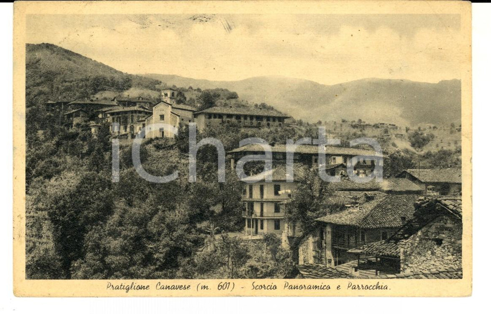 1941 PRATIGLIONE (TO) Panorama del paese e parrocchia *Cartolina postale FP CONDIZIONI: FAIR     originale e autentica 1