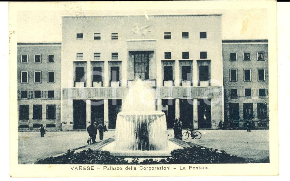 Cartolina originale da collezione 1943 VARESE Palazzo delle Corporazioni  La fontana Cartolina ANIMATA FP VG 1