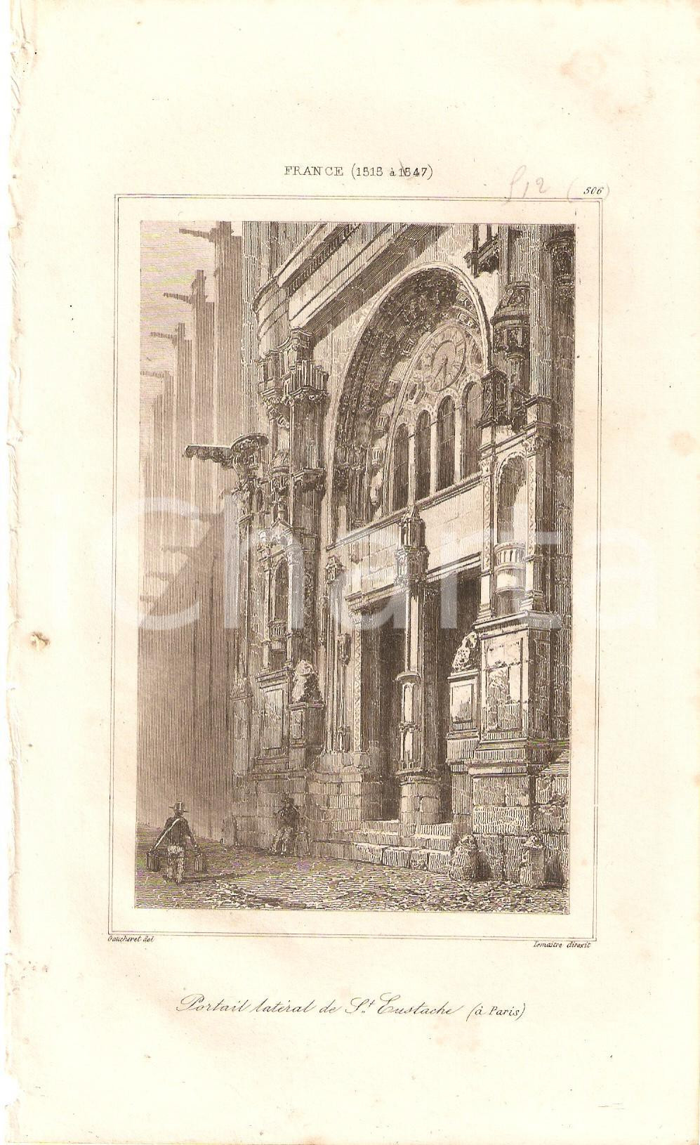 Stampa, bozzetto originale 1840 PARIS Eglise de SAINT EUSTACHE Portail LatÃ©ral  L Univers Stampa LEMAITRE 1