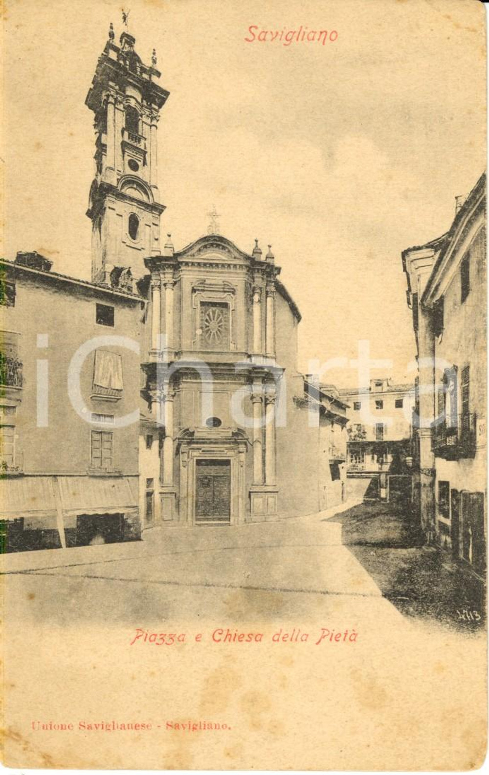 Cartolina originale da collezione 1900 ca SAVIGLIANO CN Veduta di piazza e chiesa della PIETA  Cartolina FP NV 1