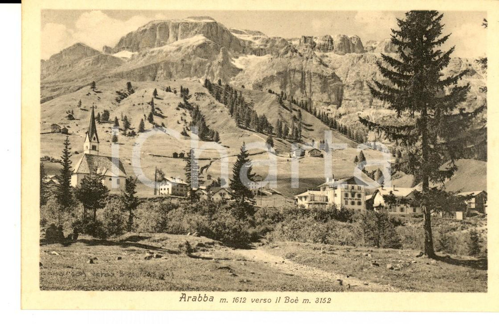 1930 ca ARABBA / LIVINALLONGO (BL) Veduta verso il BOE' *Cartolina FP NV  CONDIZIONI: GOOD    originale e autentica 1