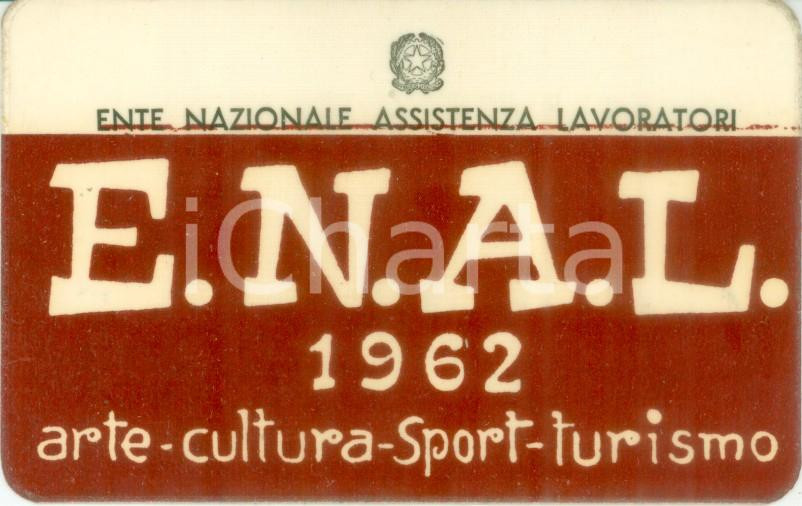 Oggetto da collezione cartaceo 1962 MILANO Ente Nazionale Assistenza Lavoratori E.N.A.L. Tessera con bollino 1