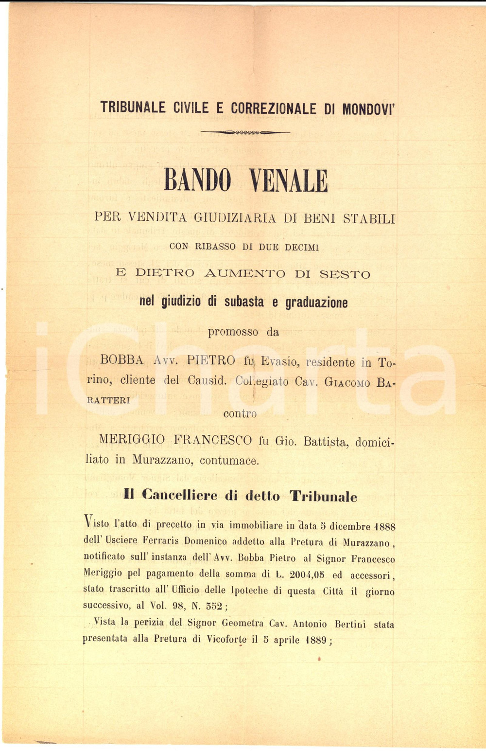 Documento originale, autentico 1889 MURAZZANO CN  Asta su cascine Francesco MERIGGIO regione BANALE CROVERA 1