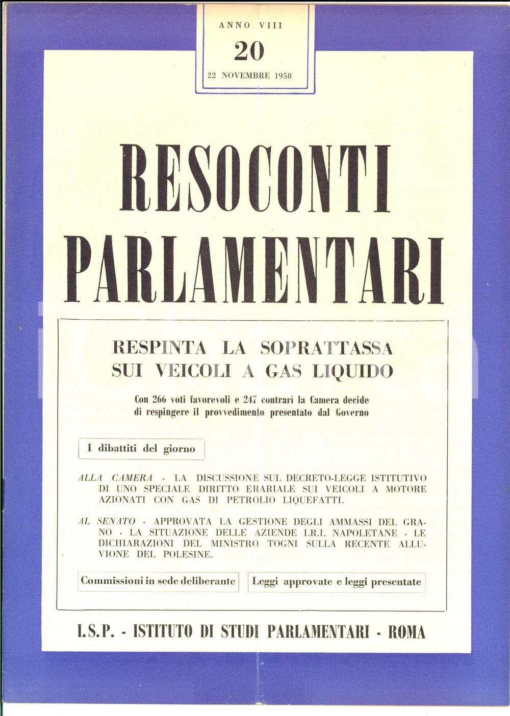 Giornale, rivista storica 1958 RESOCONTI PARLAMENTARI Respinta la soprattassa sui veicoli a gas Rivista 1