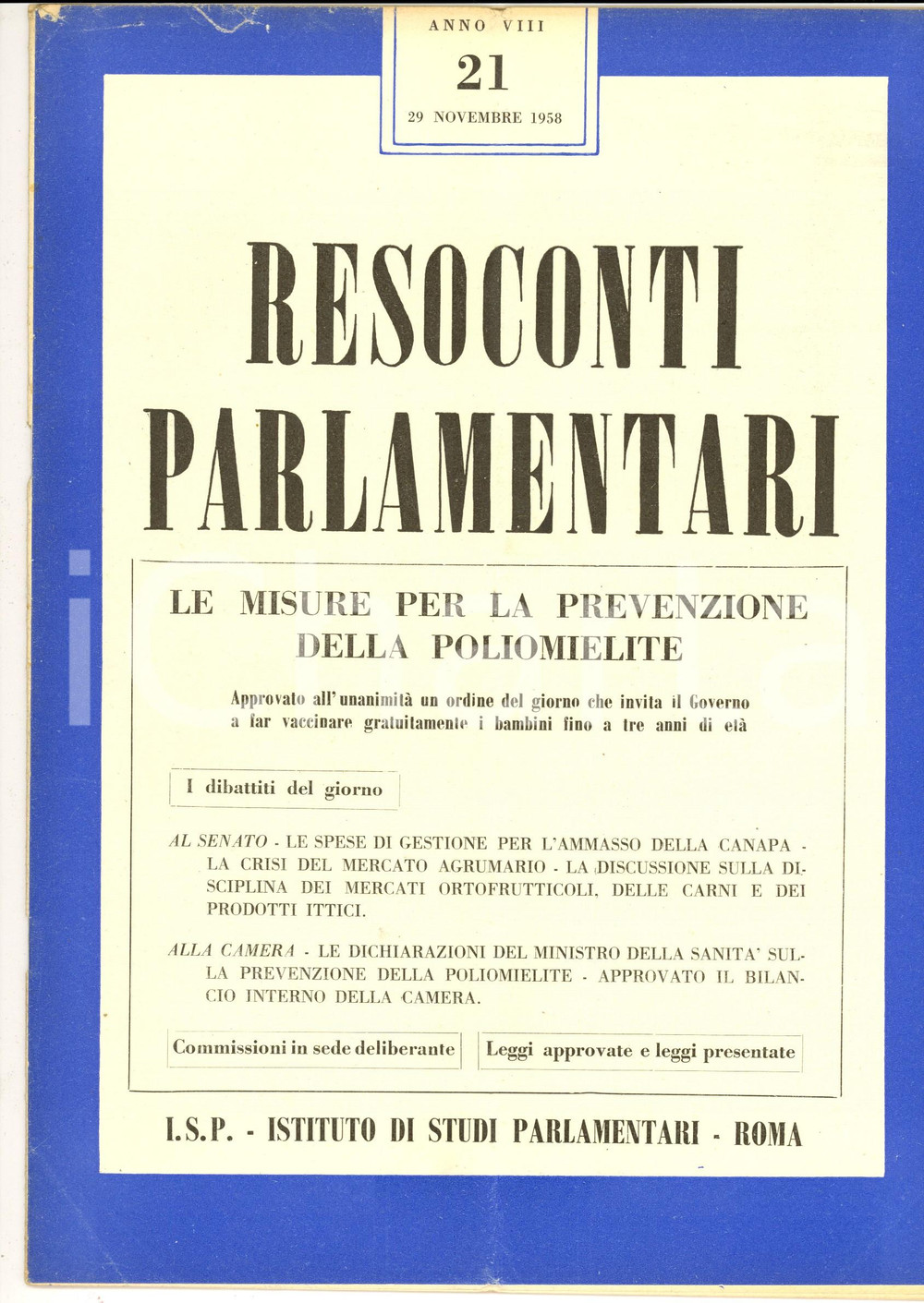 Giornale, rivista storica 1958 RESOCONTI PARLAMENTARI Prevenzione della poliomielite Rivista n° 21 1