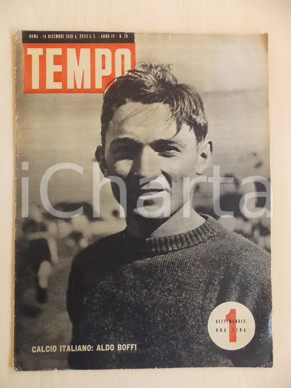Giornale, rivista storica 1939 TEMPO Calcio italiano Aldo BOFFI Rivista ILLUSTRATA Anno IV n. 29 1