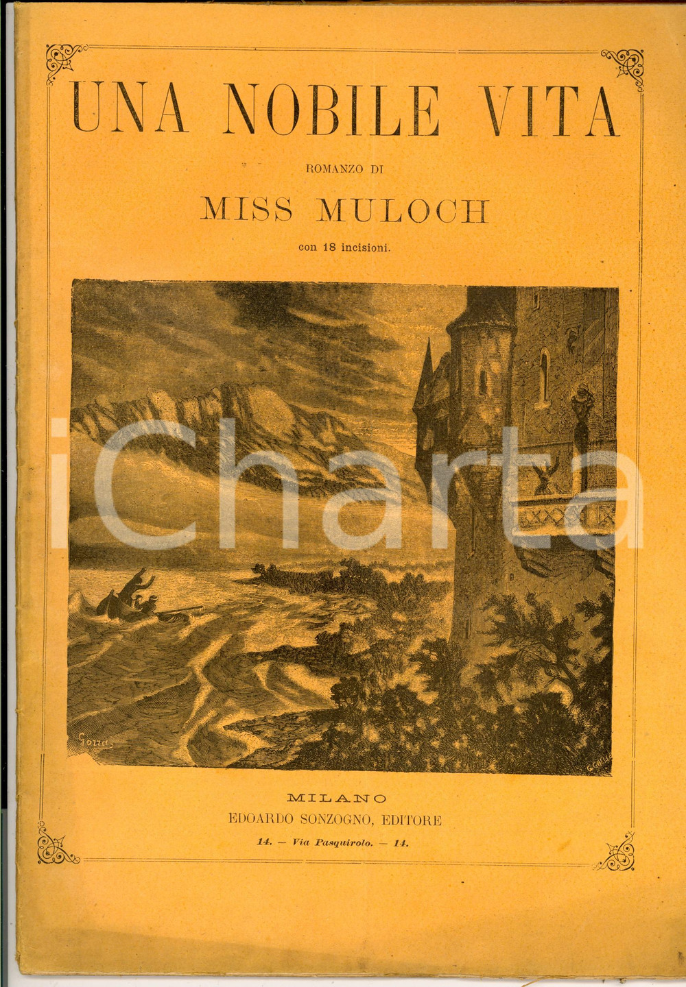 Libro, pubblicazione d epoca 1882 MISS MULOCH Una nobile vita Ed. SONZOGNO 18 incisioni 1