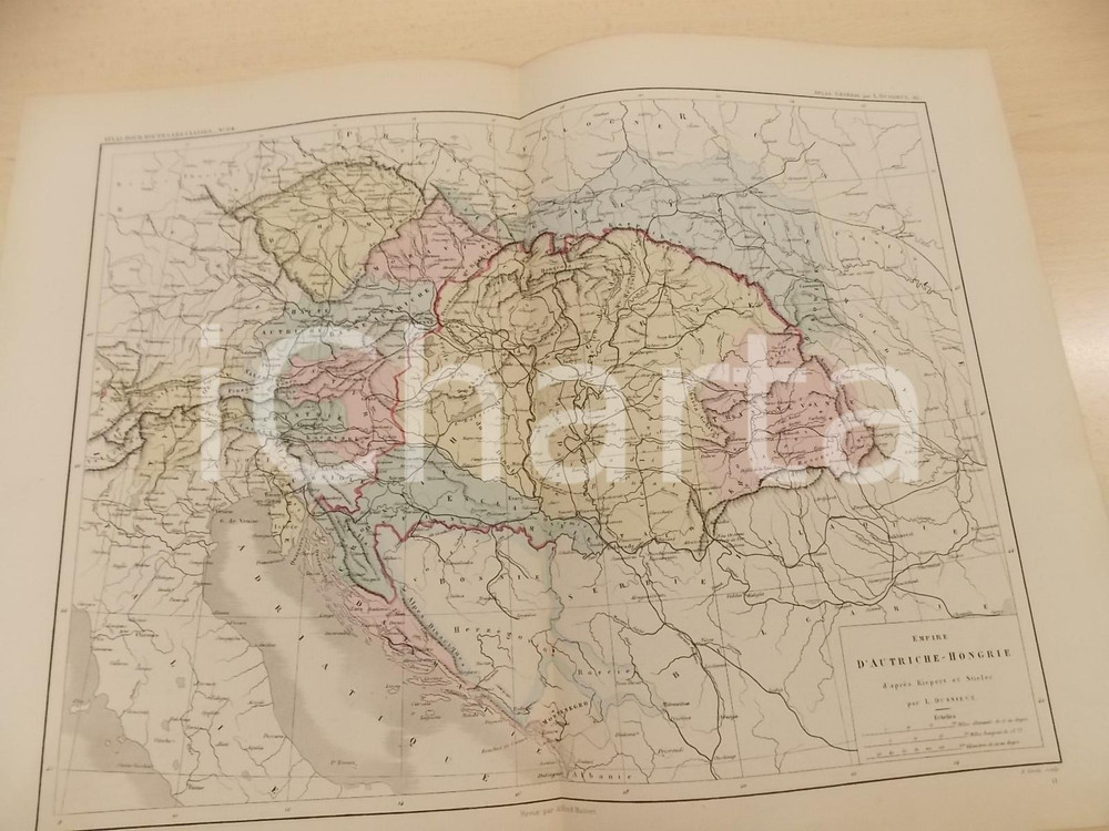 Stampa, bozzetto originale 1875 PARIS DUSSIEUX Atlas de gÃ©ographie Carte Empire d AUTRICHE  HONGRIE 45x33 1