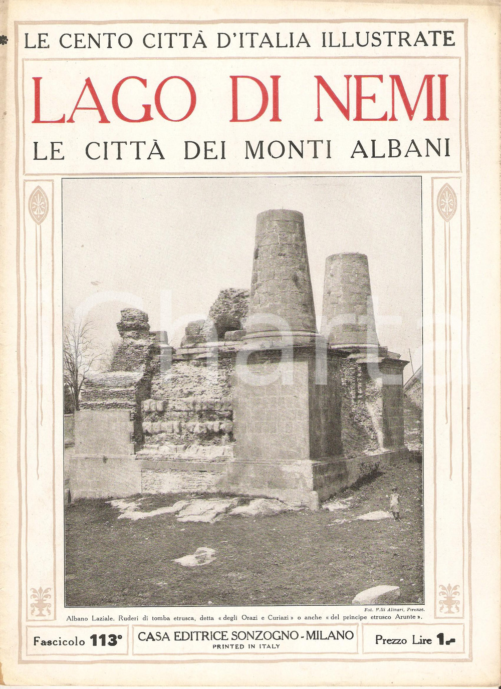 Giornale, rivista storica 1927 CENTO CITTA  D ITALIA Lago di Nemi MONTI ALBANI Fascicolo 113 Rivista 1