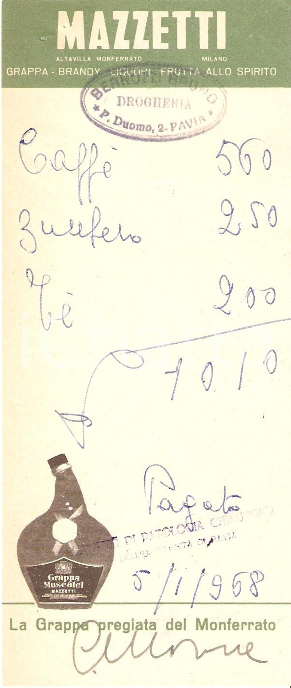 Materiale pubblicitario d’epoca 1968 PAVIA Drogheria Bruno BERNUZZI Grappa Muscatel MAZZETTI Ricevuta 7x18 cm 1