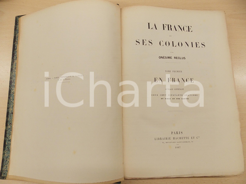 Libro, pubblicazione d epoca 1887 OnÃ©sime RECLUS La France et ses colonies Tome Ier : En France HACHETTE 1