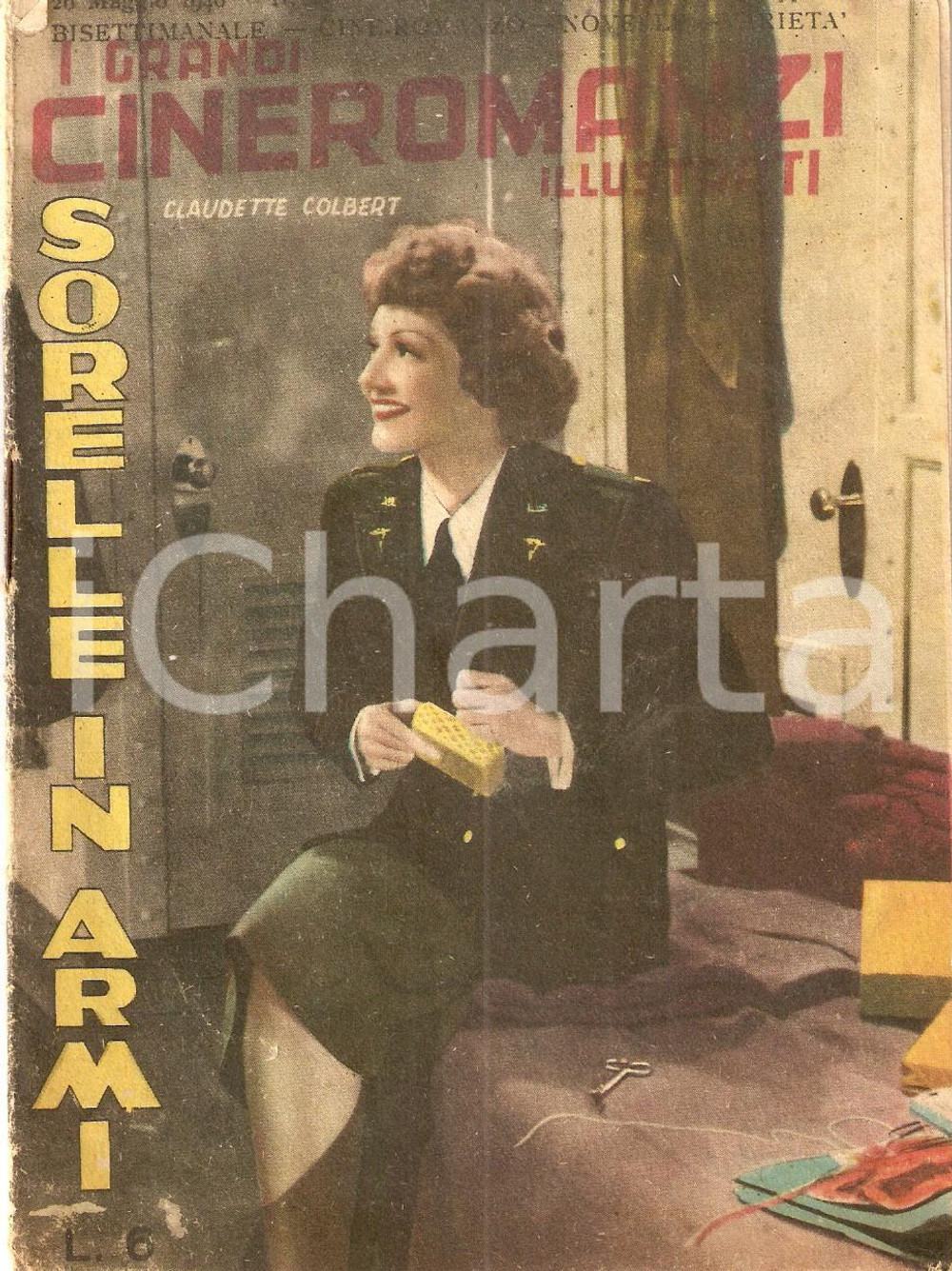 Giornale, rivista storica 1946 GRANDI CINEROMANZI Sorelle in armi Claudette COLBERT Ed. TAURINIA 1