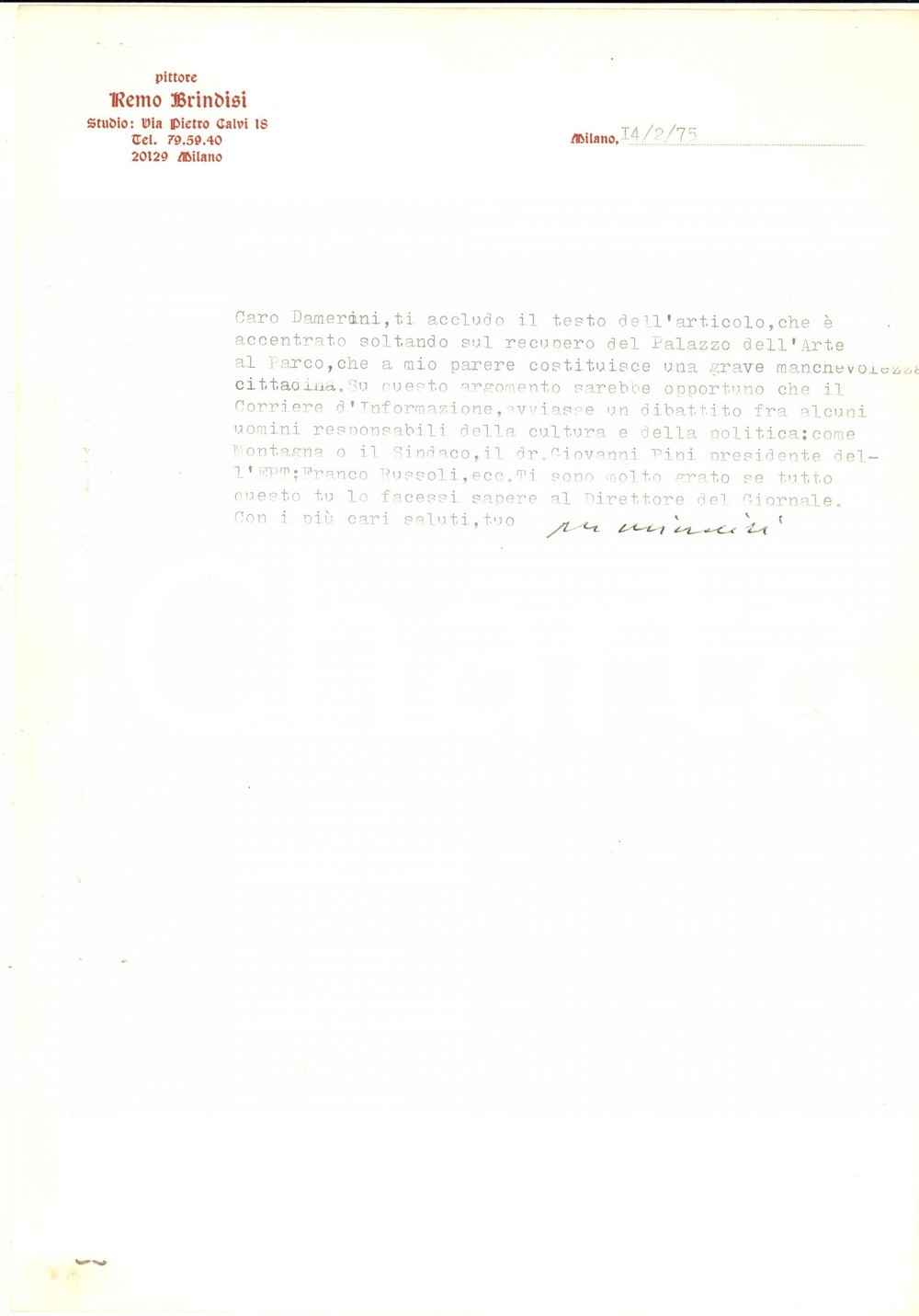 Autografo originale 1975 MILANO Pittore Remo BRINDISI su recupero Palazzo dell Arte AUTOGRAFO 1