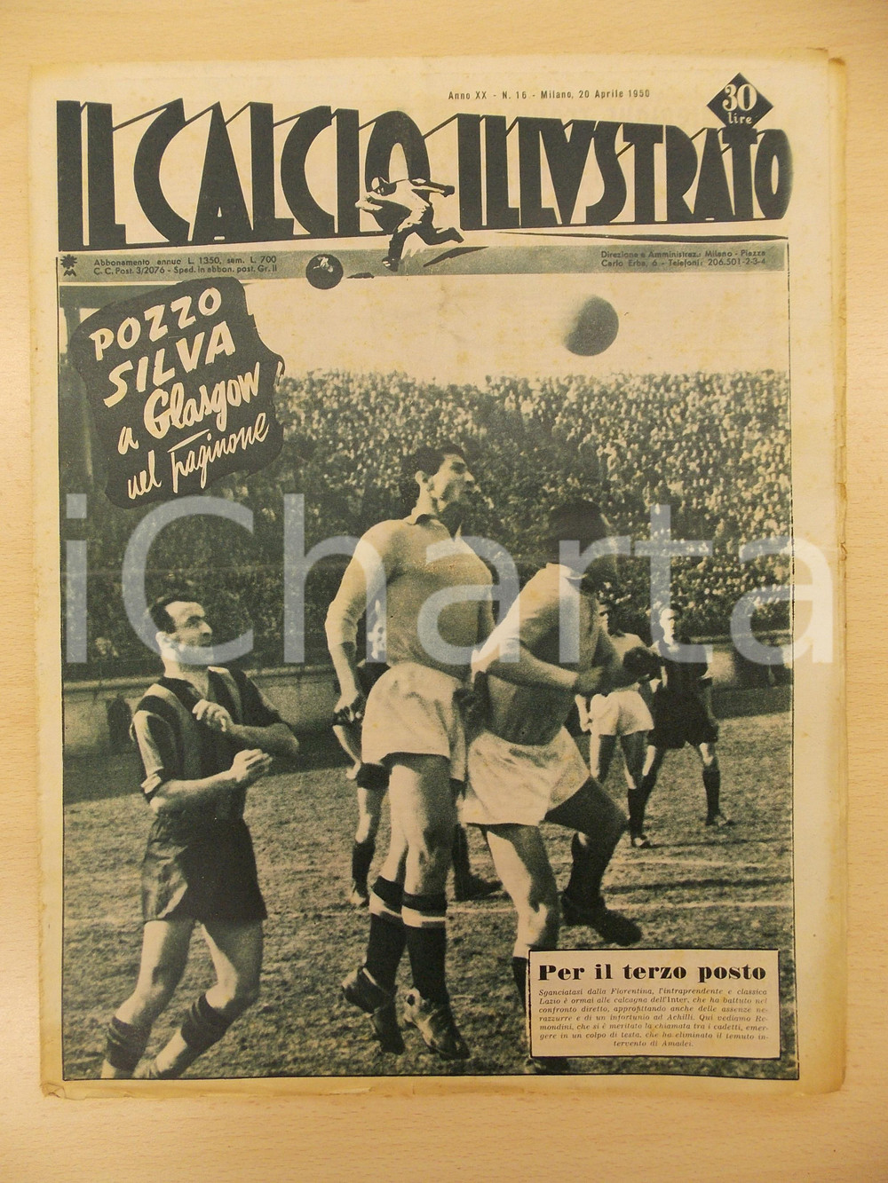 Giornale, rivista storica 1950 IL CALCIO ILLUSTRATO LAZIO lotta per il terzo posto Rivista anno XX n. 16 1