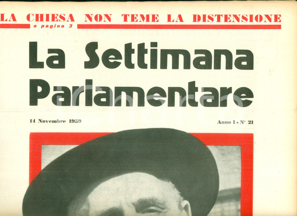 Giornale, rivista storica 1959 LA SETTIMANA PARLAMENTARE La Chiesa non teme la distensione Rivista 1