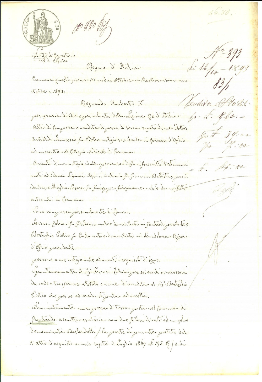 1893 GRONTARDO (CR) Tobia FERRARI vende terra con viti a Pietro BERTOGLIO Atto notarile d'epoca.CONDIZIONI: G    originale e autentica 1