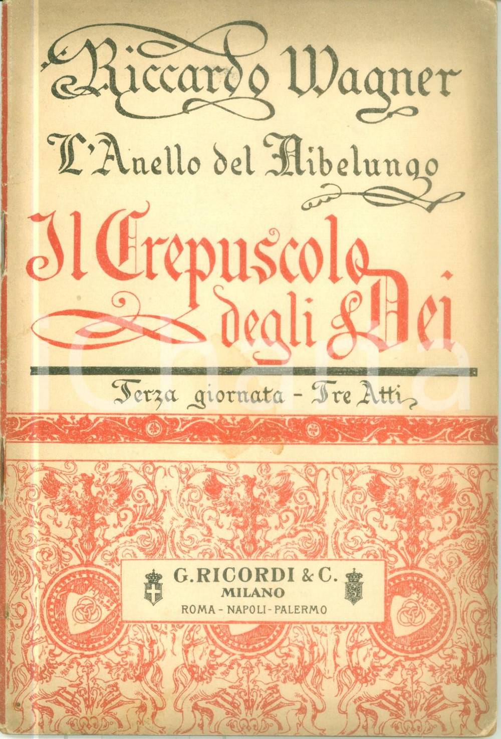 Oggetto da collezione cartaceo 1908 Riccardo WAGNER Il Crepuscolo degli Dei Anello NIBELUNGO Edizioni RICORDI 1