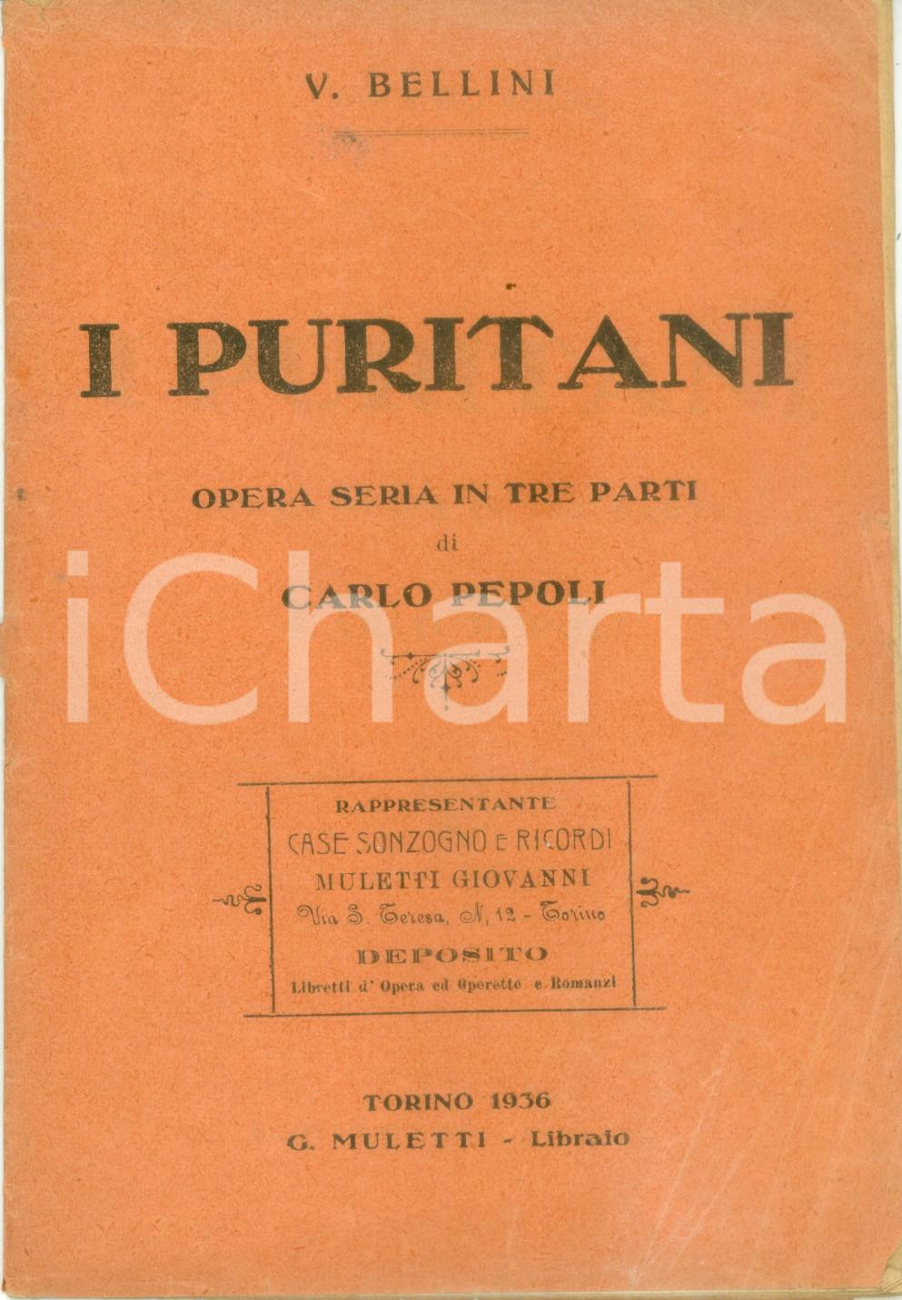 Oggetto da collezione cartaceo 1936 Vincenzo BELLINI Carlo PEPOLI I puritani Opera seria Edizione MULETTI 1