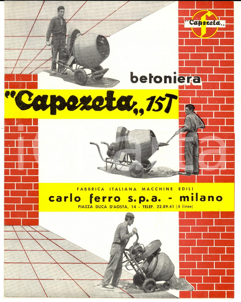 Materiale pubblicitario d’epoca 1950 ca MILANO Ditta Carlo FERRO Betoniera CAPOZETA 15T Dépliant pubblicitario 1