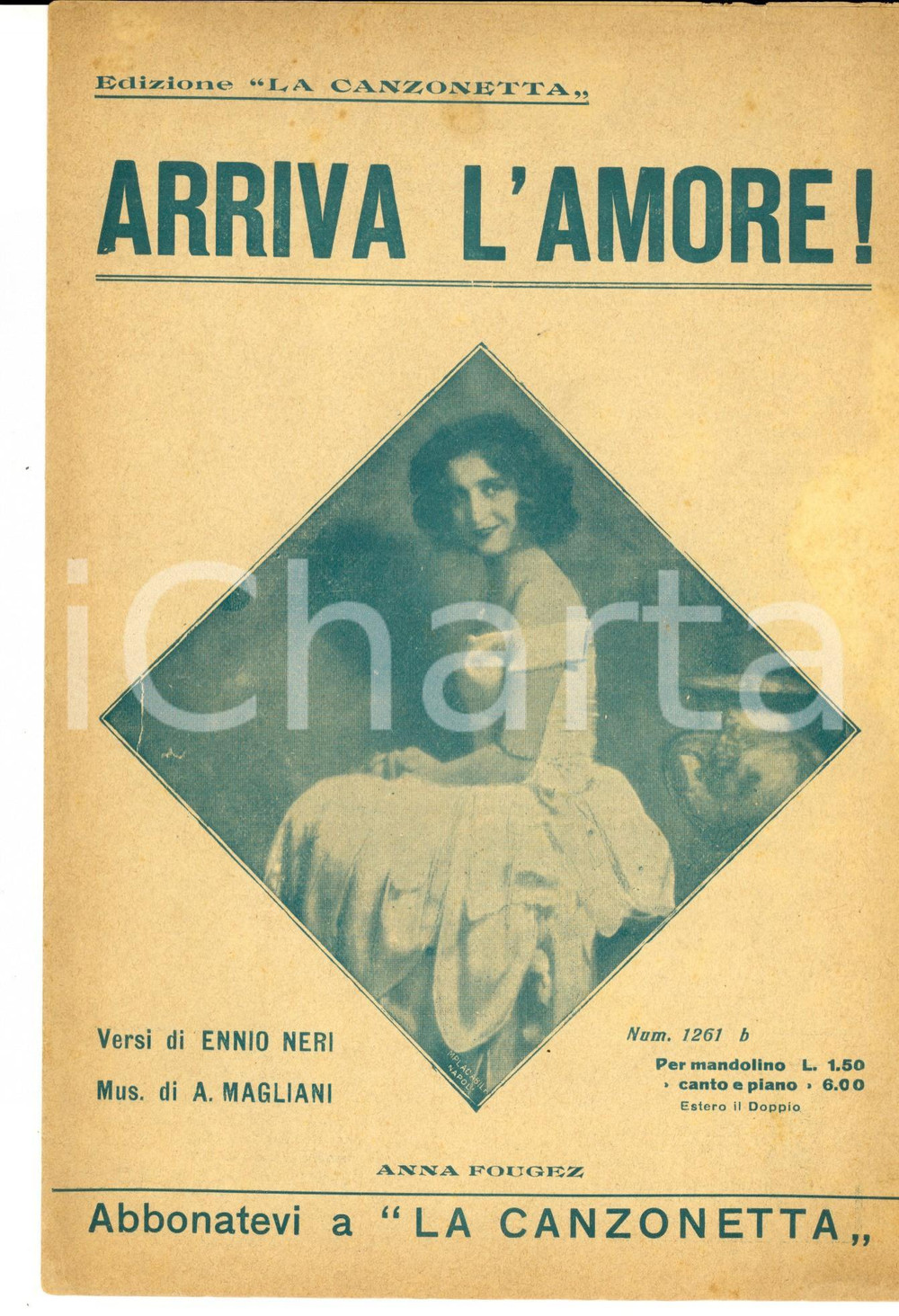 Oggetto da collezione cartaceo 1924 NERI  MAGLIANI  Anna FOUGEZ Arriva l amore! Spartito LA CANZONETTA 1