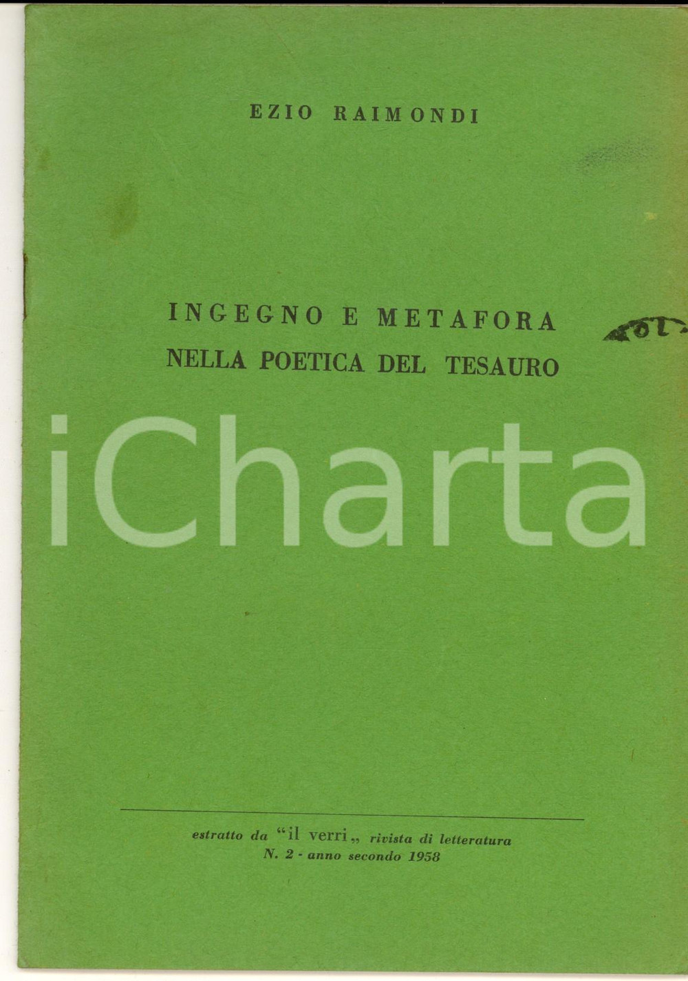 Libro, pubblicazione d epoca 1958 Ezio RAIMONDI Ingegno e metafora nella poetica del Tesauro Il Verri 1