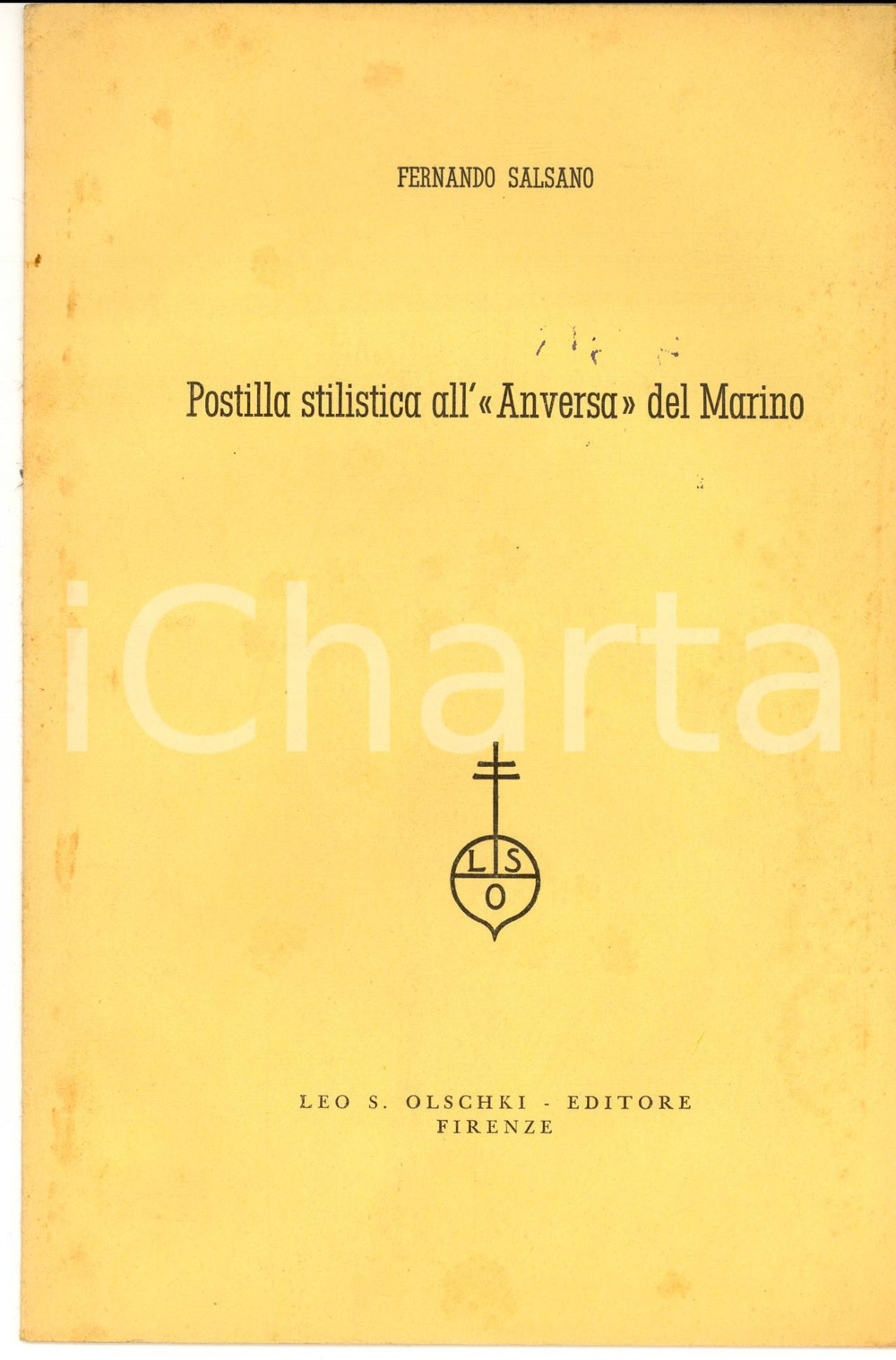 Libro, pubblicazione d epoca 1959 Fernando SALSANO Postilla stilistica all  Anversa del Marino Estratto 1