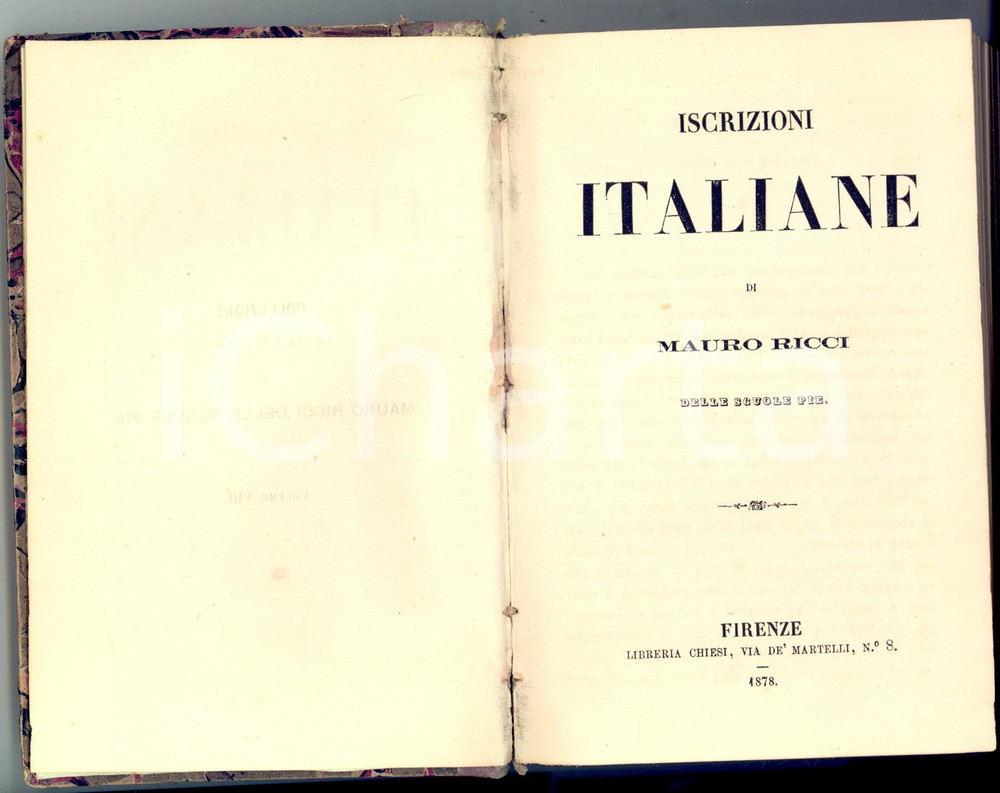 Libro, pubblicazione d epoca 1878 Mauro RICCI delle Scuole Pie  Iscrizioni italiane FIRENZE Libreria CHIESI 1