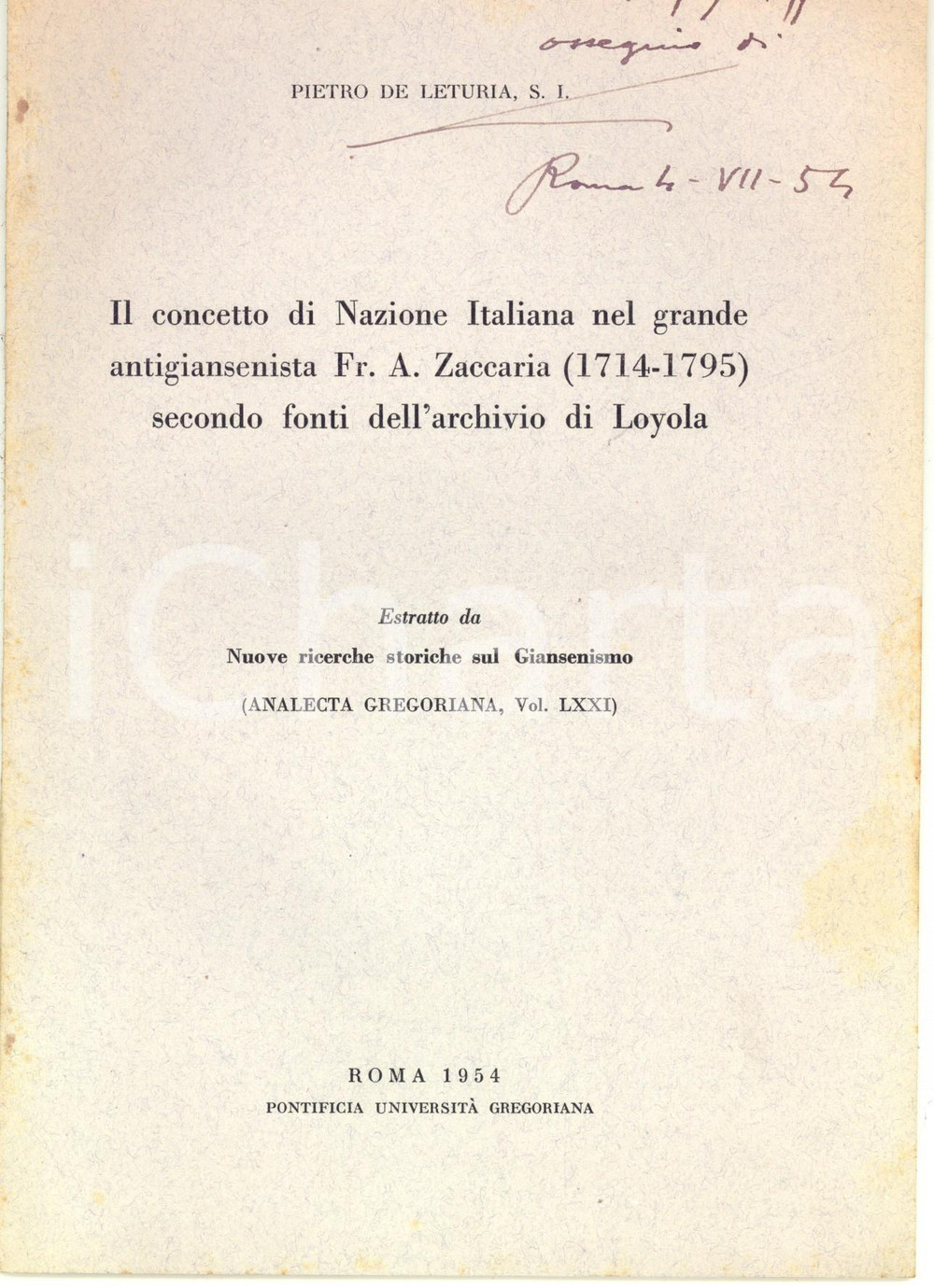 Libro, pubblicazione d epoca 1954 Pietro de LETURIA Il concetto di Nazione Italiana nel grande Zaccaria 1