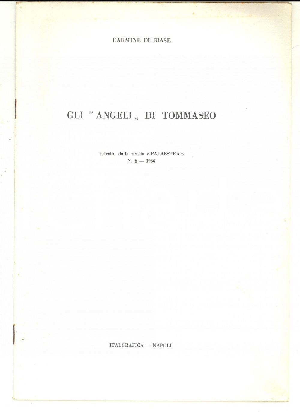 Libro, pubblicazione d epoca 1966 Carmine DI BIASE Gli angeli di Tommaseo Estratto da Palaestra 1