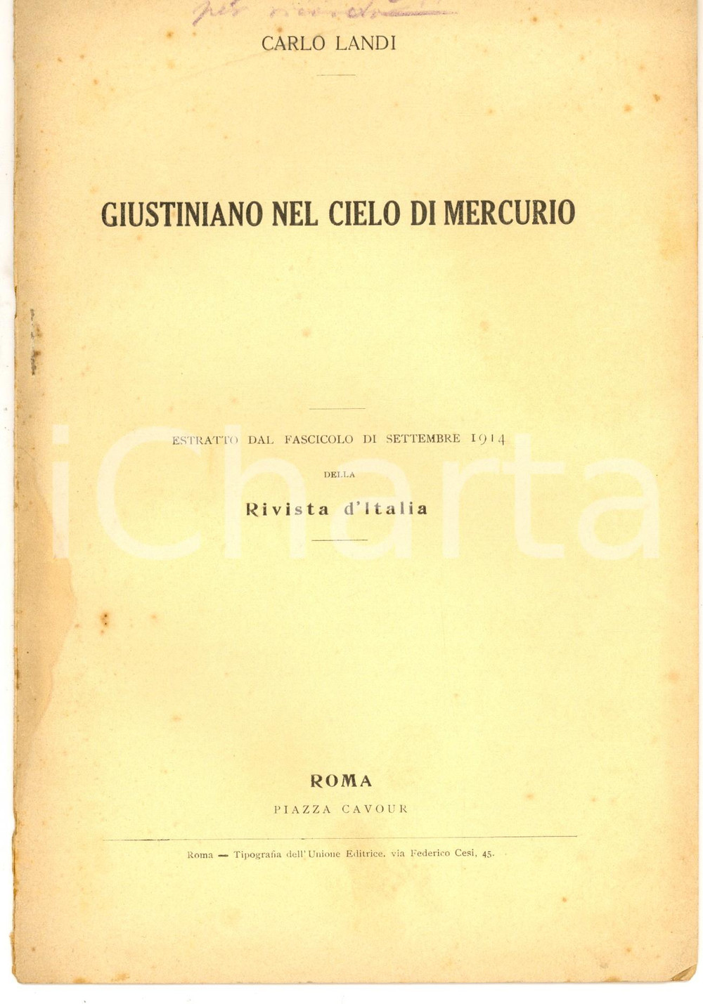 Libro, pubblicazione d epoca 1914 Carlo LANDI Giustiniano nel clielo di Mercurio Invio AUTOGRAFO 10 pp. 1