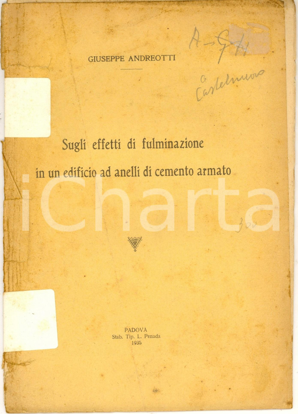 Libro, pubblicazione d epoca 1935 Giuseppe ANDREOTTI Sugli effetti di fulminazione  AUTOGRAFO DANNEGGIATO 1