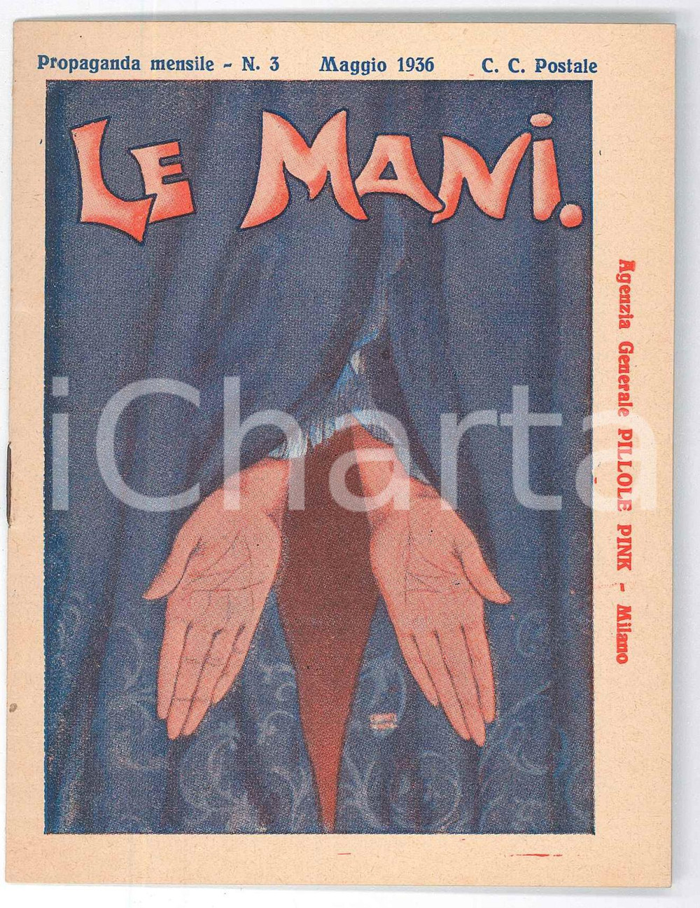 Materiale pubblicitario d’epoca 1936 MILANO  Pillole PINK  LE MANI  Pubblicazione pubblicitaria 23 pp. 1