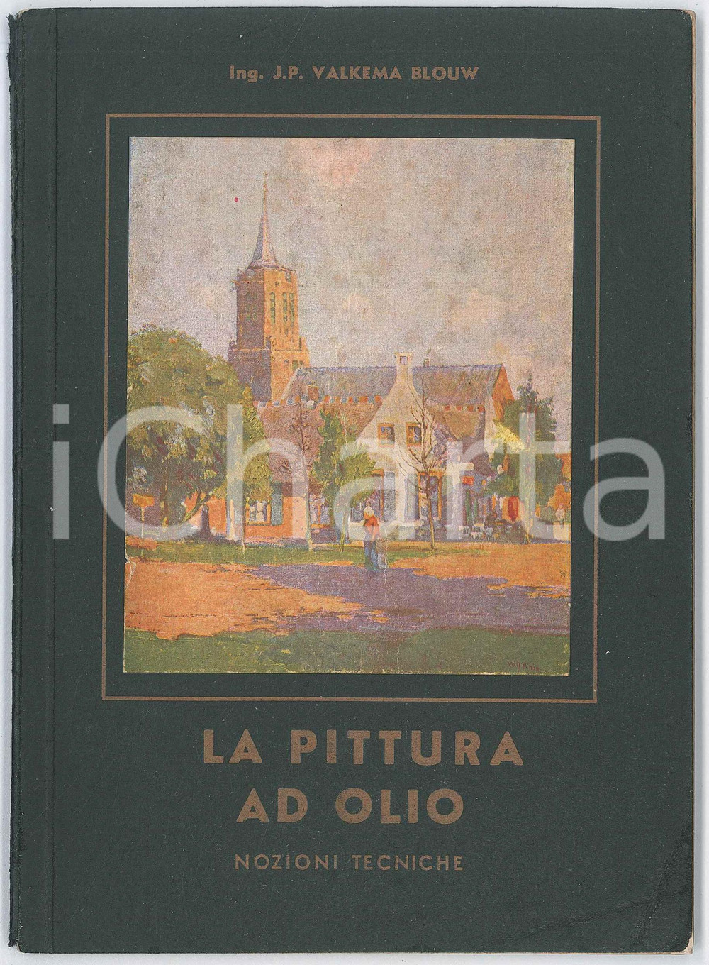 Libro, pubblicazione d epoca 1954 Ing. J. P. VALKEMA BLOUW La pittura ad olio   Nozioni tecniche 61 pp. 1